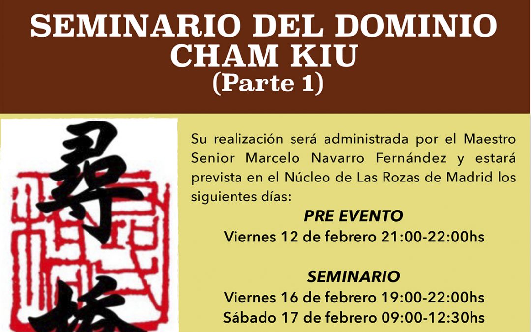 Seminario del Dominio Cham Kiu en Madrid –  España